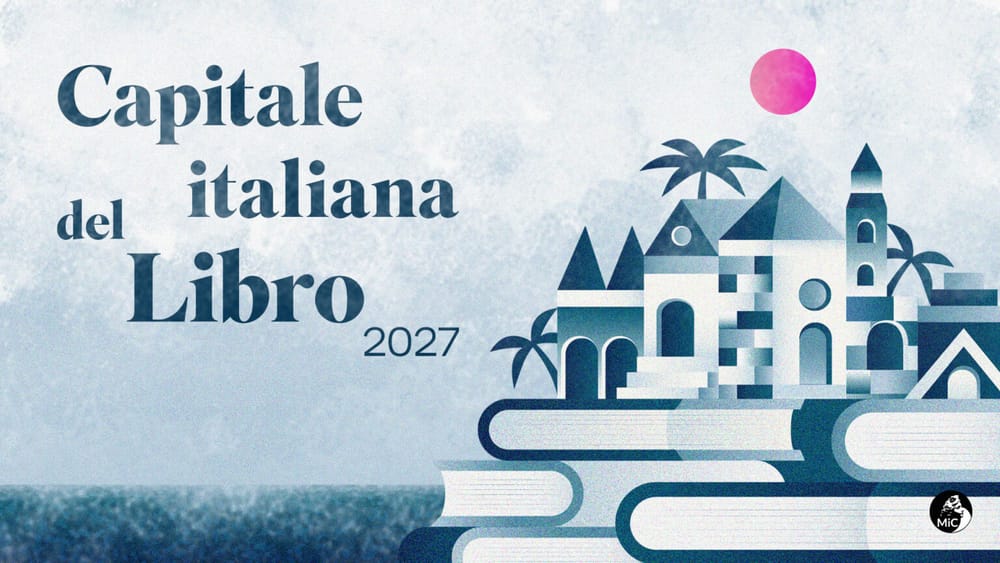 Pubblicato il bando per la Capitale italiana del libro 2027: candidature aperte fino al 18 aprile 2026