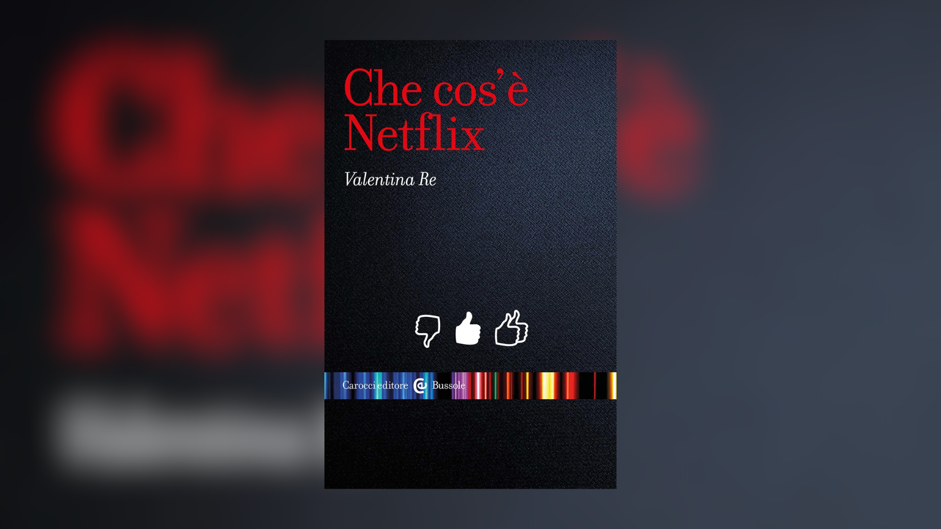 "Che cos'è Netflix", Valentina Re racconta la rivoluzione (e le ombre) del gigante dello streaming