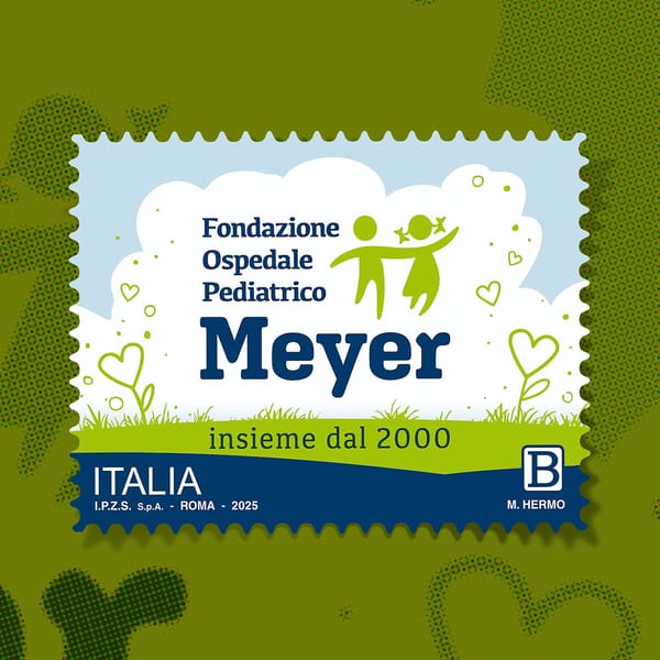 Poste Italiane presenta il francobollo dedicato alla Fondazione Ospedale Pediatrico Meyer