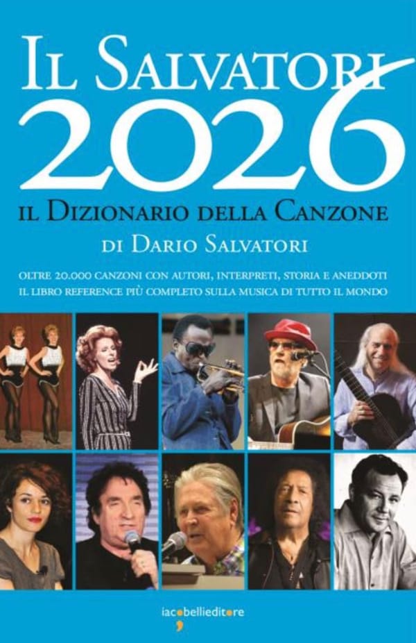 Salvatori 2026, dizionario dei sogni musicali: 20.000 canzoni per raccontare la storia della musica